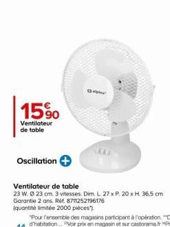 15%  Ventilateur de table  Oscillation  pi 