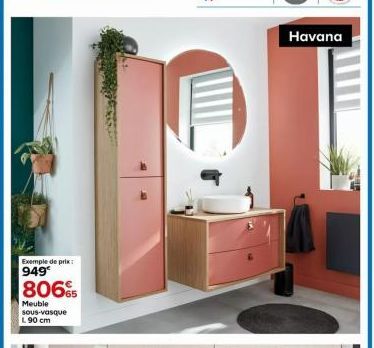 Exemple de prix: 949€  80665  Meuble sous-vasque L 90 cm  Havana 