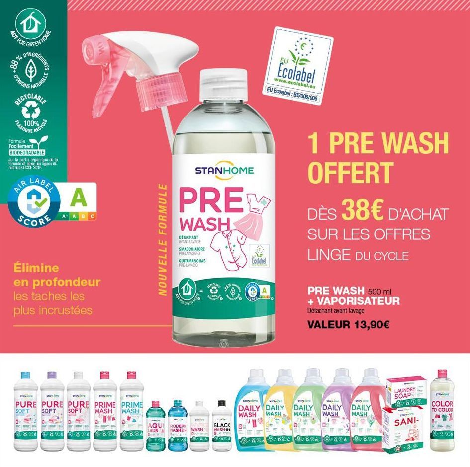 ACT FOR  AP GREEN HOME  %  98  ONGRÉDIENTS  D'ORIGINE  NATURELLE  RECYCLABLE  PLASTIQUE  100%  AIR  RECYC  Formule Facilement BIODEGRADABLE  sur la partie organique de la formule et selon les lignes d