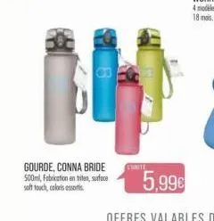 gourde, conna bride 500ml, fabrication en trien, surface soft touch, colors assortis.  14  cunite  5.99€ 