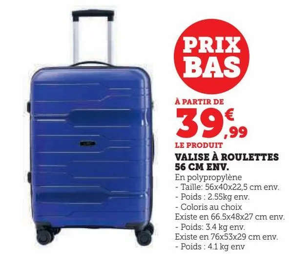 valise à roulettes 56 cm env.
