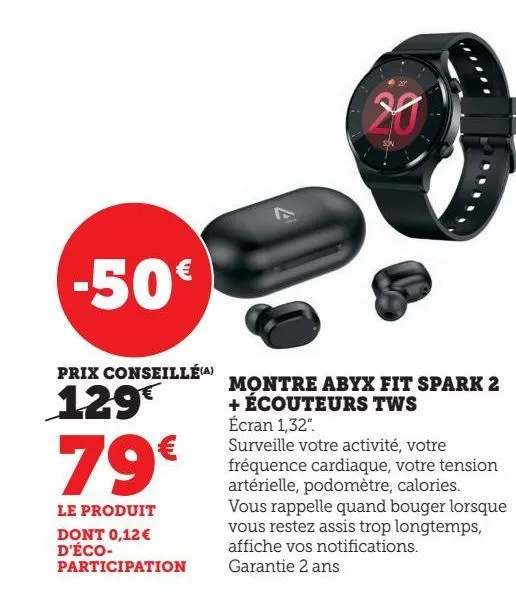 montre abyx fit spark 2 + écouteurs tws