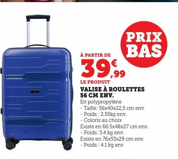 valise à roulettes 56 cm env.