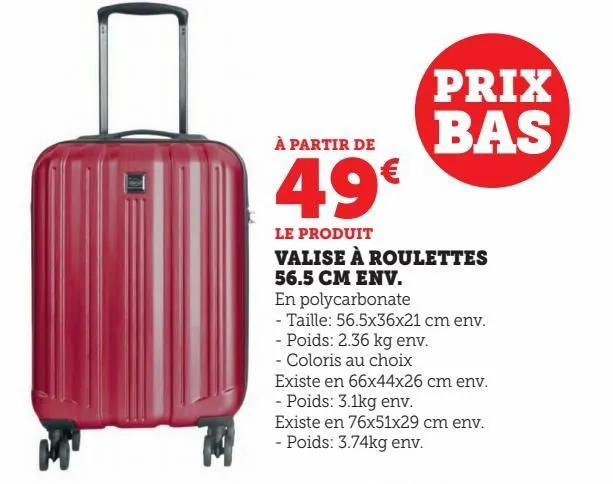valise à roulettes 56.5 cm env.