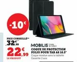 COQUE DE PROTECTION FOLIO POUR TAB A8 10.5 MOBILIS offre à 22,99€ sur Super U