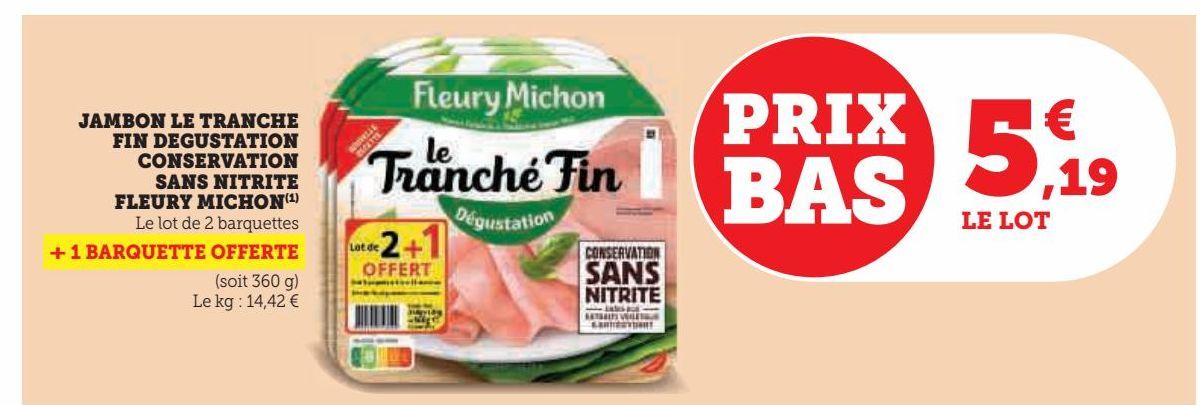 jambon le tranche fin degustation conservation sans nitrite Fleury Michon