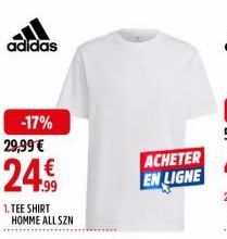 adidas  -17%  29,99 €  24.99  1. TEE SHIRT HOMME ALL SZN  ACHETER  EN LIGNE  