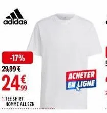 adidas  -17%  29,99 €  24.99  1. tee shirt homme all szn  acheter  en ligne  
