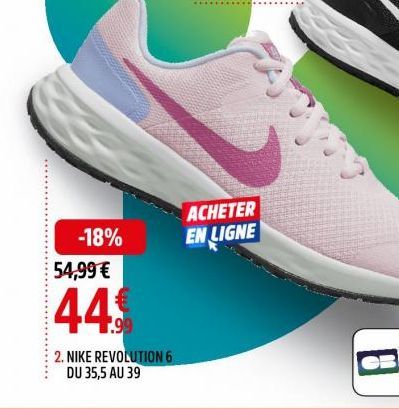 -18%  54,99 €  44  1.99  2. NIKE REVOLUTION 6 DU 35,5 AU 39  ACHETER EN LIGNE  8  