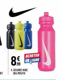 8.€  4. GOURDE NIKE BIG MOUTH  ACHETER EN LIGNE 