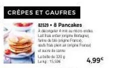 crêpes et gaufres  dec  labda 323 lakg: 15,90€  82529.8 pancakes a dicongeler 4 au de-andes late ba tade de bagne france asts tas par an  4,99€ 