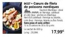 Les Lep 22,00€  84337 Cœurs de filets  de poissons nordiques  Save A  Fook AAR in Nervice ca at can oplossin Mand-Est der  cola fa :Nanige bl Sans pea  otsas 12 à 20 pics de 30 à 50 g.  600 
