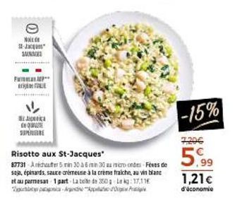 N 11-J SANACES  F  ALE  J  CE QUITE SUPERIEBE  Risotto aux St-Jacques  87731 Archer 5 min 30 à 6 min 33 au micro ondes Fèves de saja, épinards, sauce crémeuse à la crème fraiche, au vin blanc et au pa