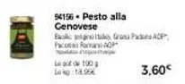 94156. pesto alla genovese  bagoly grana pap paco rama a urugume  ligot 190 g lag: 18.95€  3,60€  