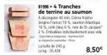 81966-4 Tranches  de terrine au saumon Adicor 40 in Canad  France) 19%  www-how  • 240 g Lake: 35,42€  18%,  2% Entales individ  6% St 