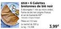 82528-6 Galettes bretonnes de blé noir Adicongalort man au mico cedo Farine de bine org sel de Garande 13  Pon 1/2  Le  Log 13.50€  300g  