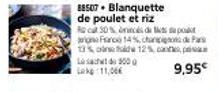 88507 + Blanquette de poulet et riz  ca 50% incéd rigne France 14%, chande Par 13% od 12% cas, pa Last 300 Lk 11,06  9,95€ 