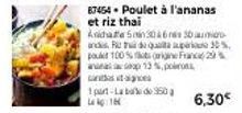 87454 Poulet à l'ananas et riz thai  Aidhaa 5min 304650  and the qualitario 30%. pot 100% origine Franc  ap 13%, po  1 part-Laba de 350 6,30€  18 