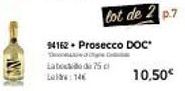 94162 Prosecco DOC  The C Late75c bel: 146 