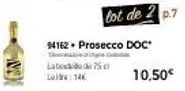 94162 prosecco doc  the c late75c bel: 146 
