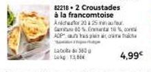 Cam  ADP  Lata de 360 Lek 13,86  82218+2 Croustades  à la francomtoise  Aidha  2025  80 %. En 18%, c  4,99€ 