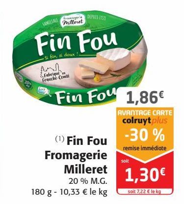 Fin Fou Fromagerie Milleret