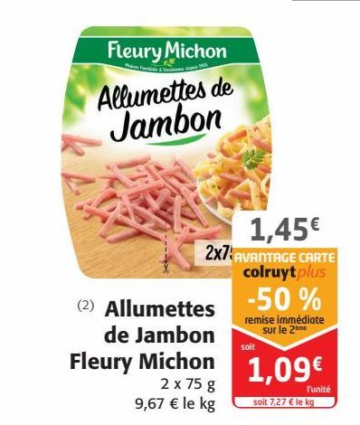 Allumettes de Jambon Fleury Michon