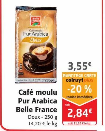 Café moulu Pur Arabica Belle France
