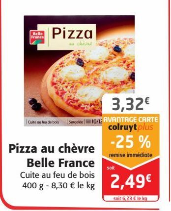 Pizza au chèvre Belle France