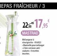 REPAS FRAÎCHEUR / 3  22.00€ 17,95€  MASTRAD  Mélangeur à vinaigrette-016923 -Manivelle pour mélanger -2 becs verseurs anti-coulures-4 recettes inscrites. 