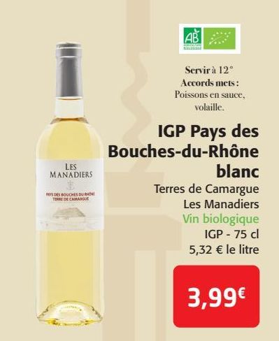 IGP Pays des Bouches-du-Rhône blanc Les Manadiers