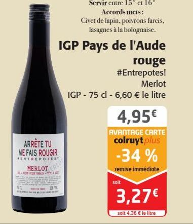 IGP Pays de l'Aude rouge #Entrepotes! Merlot