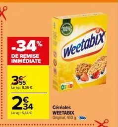 -34%  de remise immédiate  55  le kg: 8,26 € €  234  lekg: 5,44 €  100%  weetabix  céréales weetabix original 430 g 