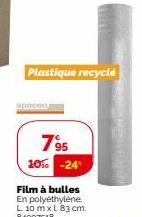 Plastique recyclé  795 10% -24 
