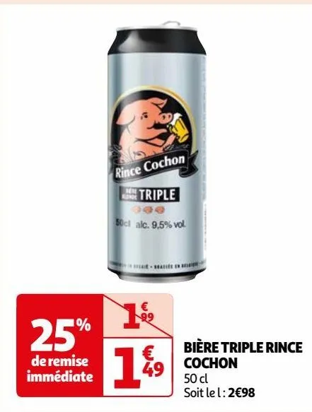 bière triple rince cochon