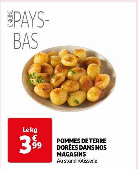 POMMES DE TERRE DORÉES DANS NOS MAGASINS