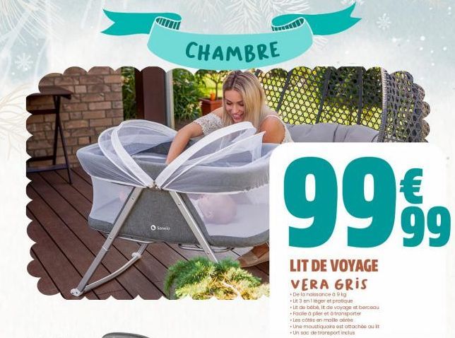 Olonele  CHAMBRE  9999  LIT DE VOYAGE VERA GRIS  De la naissance à 9 kg +Lit 3 en 1 léger et pratique  uit de bébé, it de voyage et berceau  - Facile à plier et à transporter  +Les cotis on molle oorb