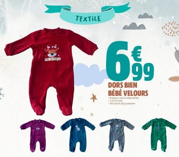 le roi  de la jungle  什  textile  有价价价  999  dors bien  bébé velours  plusieurs coloris disponibles  少了你mos  75%coton 25% poheste 