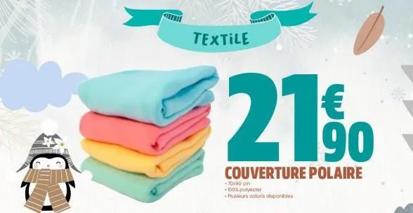 textile  € 190  couverture polaire  -70x90 cm -100% polyester  plusieurs coloris disponibles 