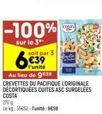 Crevettes du pacifique l'originale décortiquées cuites asc surgelées Costa offre à 9,59€ sur Leader Price