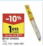 Fuet Espagnol offre à 1,93€ sur Leader Price