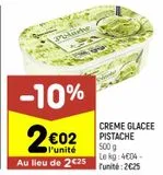 Creme glacée pistache offre à 2,02€ sur Leader Price