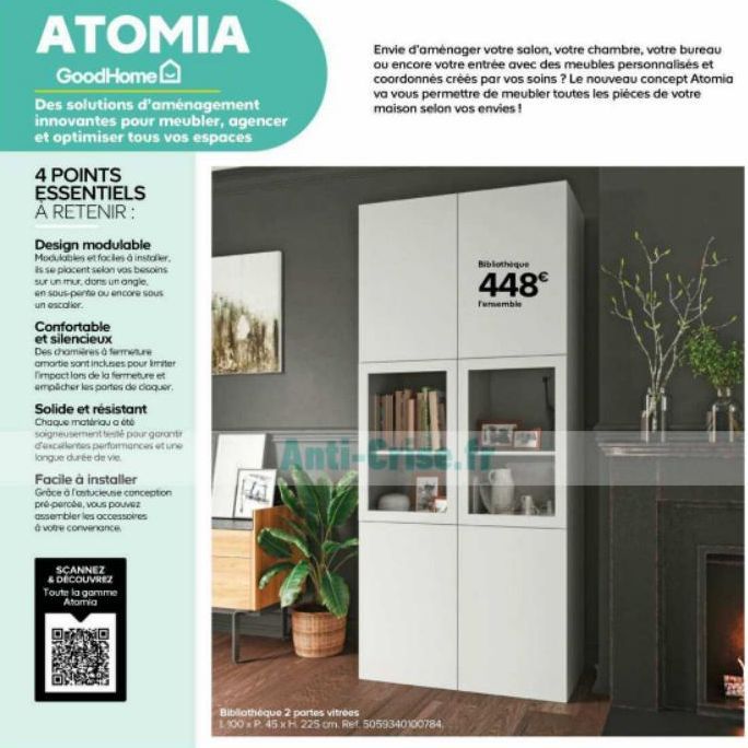 ATOMIA  GoodHome  Des solutions d'aménagement innovantes pour meubler, agencer et optimiser tous vos espaces  4 POINTS ESSENTIELS A RETENIR:  Design modulable Modulables et faciles à installer. is se 