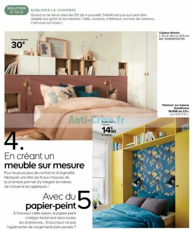 SOLUTION à tout  Caisson Atomia  30€  SUBLIMER LA CHAMBRE  Quand on se lance dans les DIY (do it yourself), fintérêt est que tout peut être adapté aux goûts et aux besoins. Taille, couleurs, matériaux