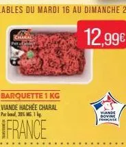 charal  barquette 1 kg viande hachée charal purba, 20% mg. 1 kg.  france  viande dovine francaise 