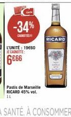 ante  -34%  CARNITIES  Pastis de Marseille RICARD 45% vol.  IL  RICARD 