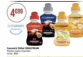 sodastream sodastream  pr  concentré 500ml sodastream plusieurs saveurs disponibles le litre: 9€98  sodastream  sodastream  sodastream  jonge 