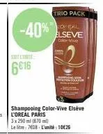 suit l'unite  6616  -40%  trio pack  lopeal  elseve  color-vive  shampooing color-vive elseve 