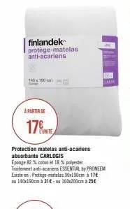 a partir de  finlandek protège-matelas anti-acariens  17%  l'unité  share  protection matelas anti-acariens absorbante carlogis  eponge 82 % coton et 18 % polyester traitement anti-acariens essential 