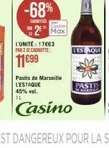 -68%  carnotties  l'unité: 17663 par 2 je cagnotte:  11699  casino  2⁰ max  pastis de marseille l'estaque 45% vol. il  casino  pastis marspille 